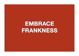 embrace frankness